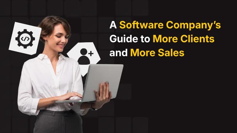 Software Company’s Guide to More Clients Featured