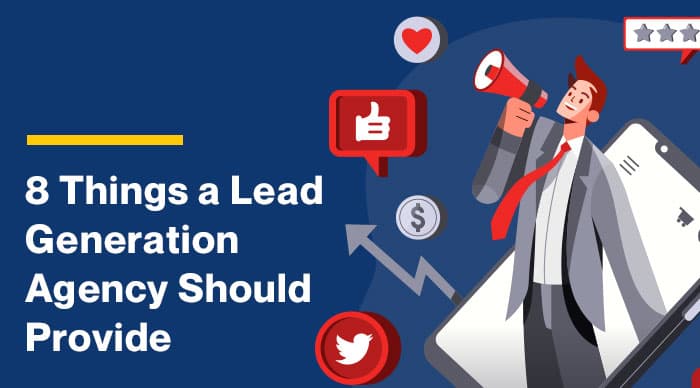 8-Things-a-Lead-Generation-Agency-Should-Provide