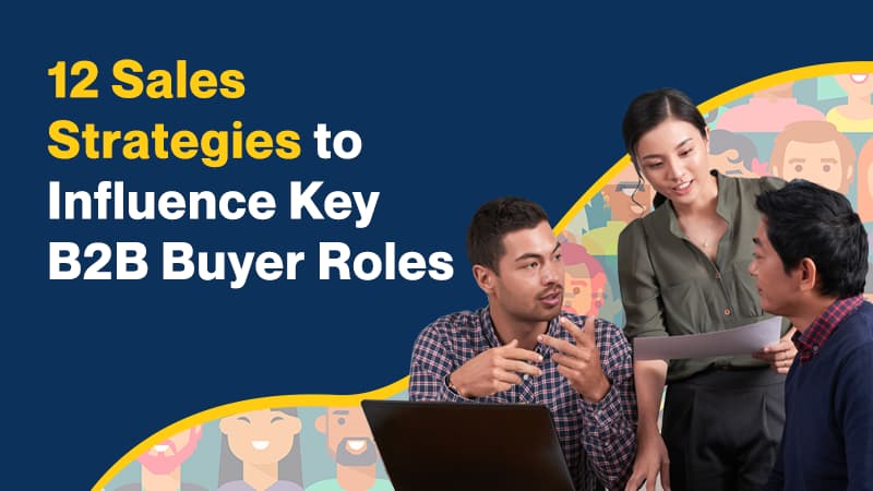 Callbox hero image with text 12 Sales Strategies to Influence Key B2B Buyer Roles