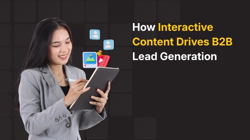 How Interactive Content Drives B2B Lead Generation