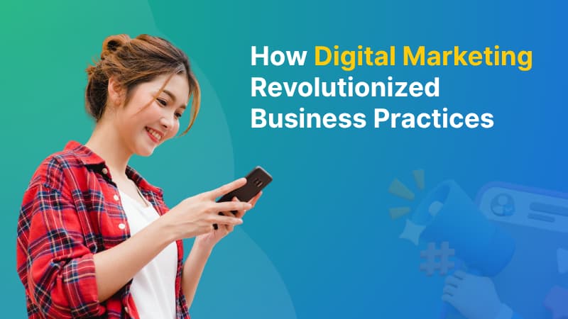 Featured Image: how digital marketing revolutionized business practices