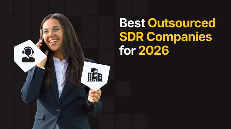 Best Outsourced SDR Companies for 2026