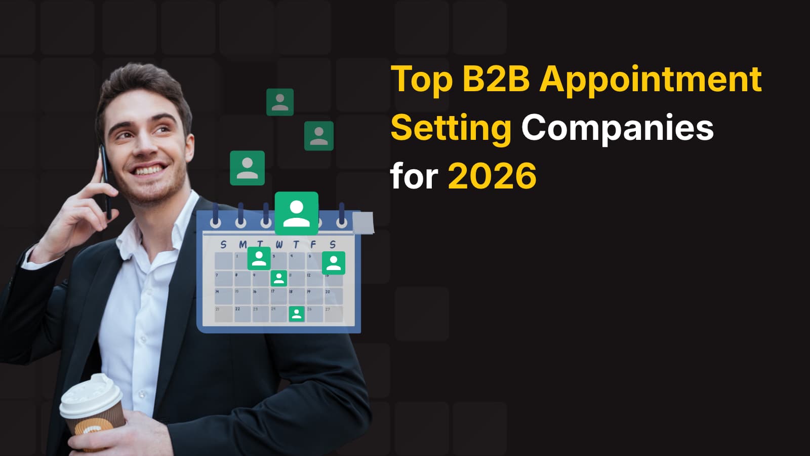 Top B2B Appointment Setting Companies for 2026