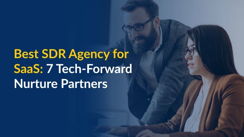Best SDR Agency for SaaS