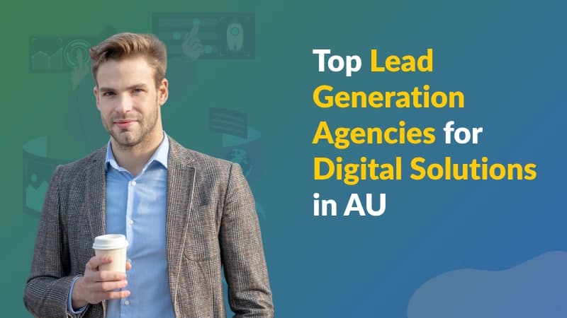 top lead generation agencies for digital solutions