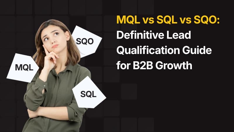 Definitive Lead Qualification Guide for B2B Growth