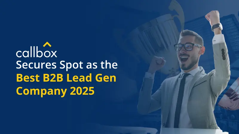 Callbox Secures Spot as the Best B2B Lead Generation Company for 2025
