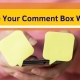 Utilize-Your-Comment-Box-Wisely