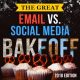 The Great Email vs. Social Media Bakeoff (2018 Edition)