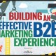 Building an Effective B2B Marketing Experience
