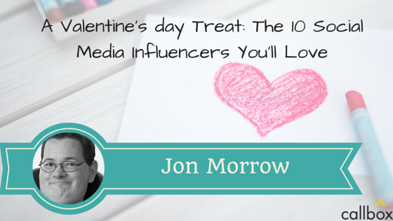 Jon Morrow - A Post Valentine's day Treat: The 10 Social Media Influencers You’ll Love