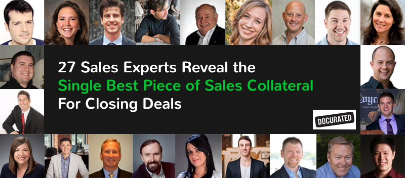 27 Sales Experts Reveal the Single Best Piece of Sales Collateral For Closing Deals