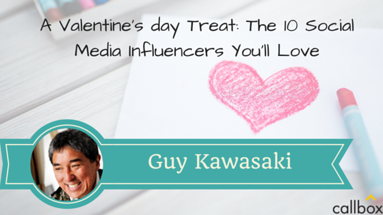 Guy Kawasaki - A Post Valentine's day Treat: The 10 Social Media Influencers You’ll Love
