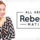 All About Rebecca Matias