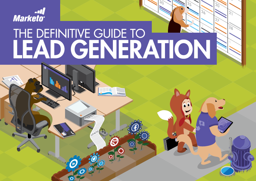 The Definitive Guide to Lead Generation - Marketo
