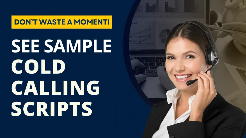 Don’t Waste a Moment! See Sample Cold Calling Scripts