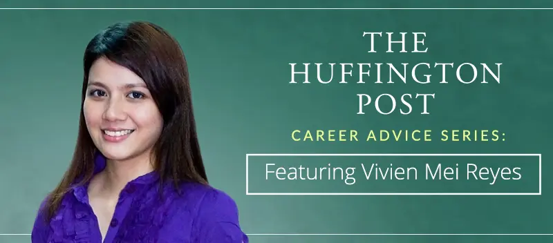 HuffingtonPost Career Advice Series Featuring Vivien Mei Reyes