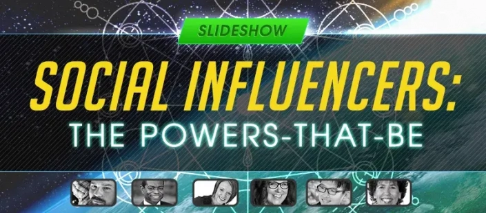 Social Influencers The powers that be