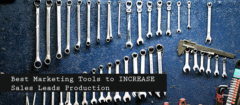 Best Marketing Tools to INCREASE Sales Leads Production