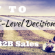 How to Reach C-Level Decision Makers and Boost B2B Sales