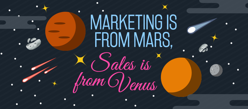 Marketing is from Mars, Sales is from Venus