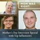Influencer Interview: Mom Was Right