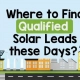 Where to Find Qualified Solar Leads these Days