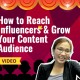 How to Reach Influencers and Grow Your Content Audience