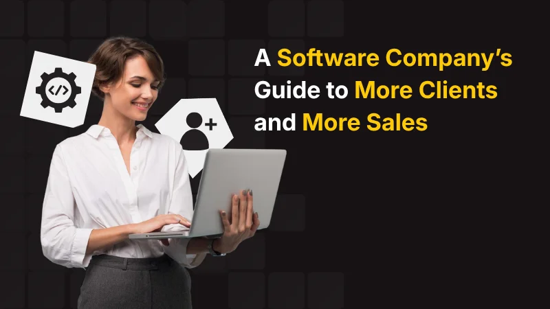 Software Company’s Guide to More Clients Featured