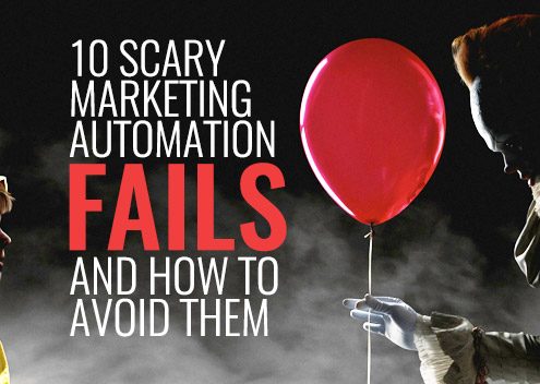 10 Scary Marketing Automation Fails and How to Avoid Them