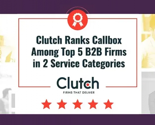 Clutch Ranks Callbox Among Top 5 B2B Firms in 2 Service Categories
