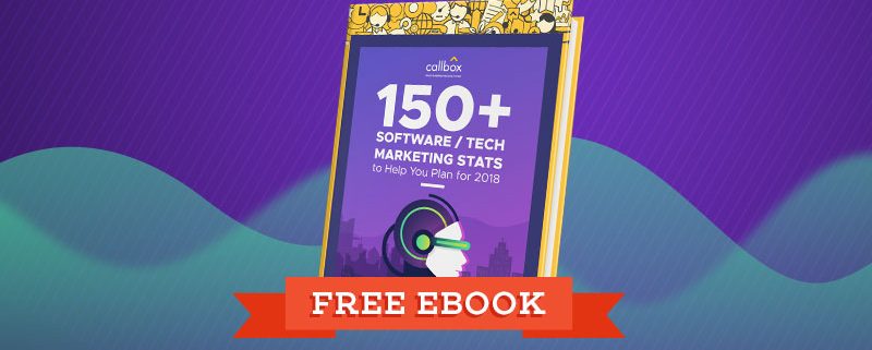Software Tech Marketing Stats to Help You Plan for 2018