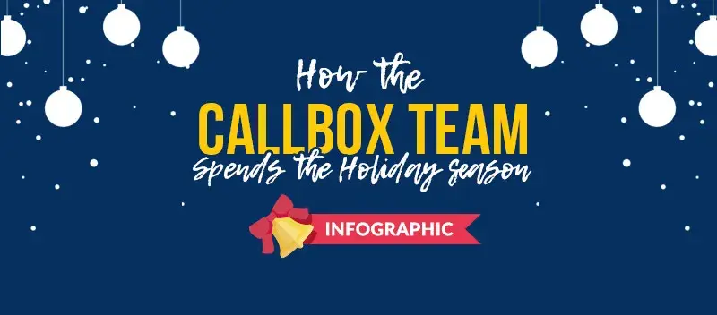 How the Callbox Team Spends the Holiday Season