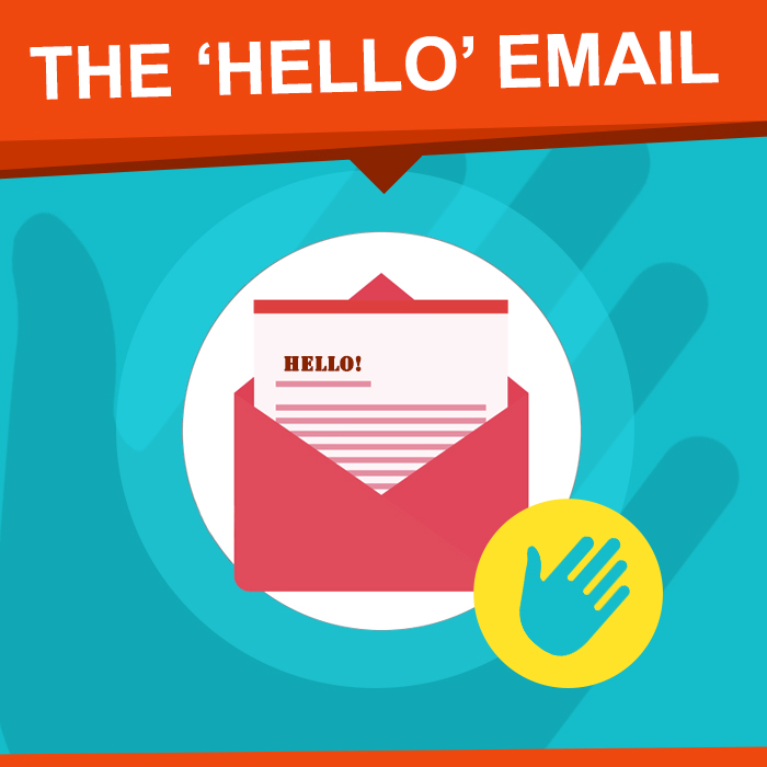 The Hello Email