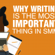 Why Writing Is the Most Important Thing in SMM