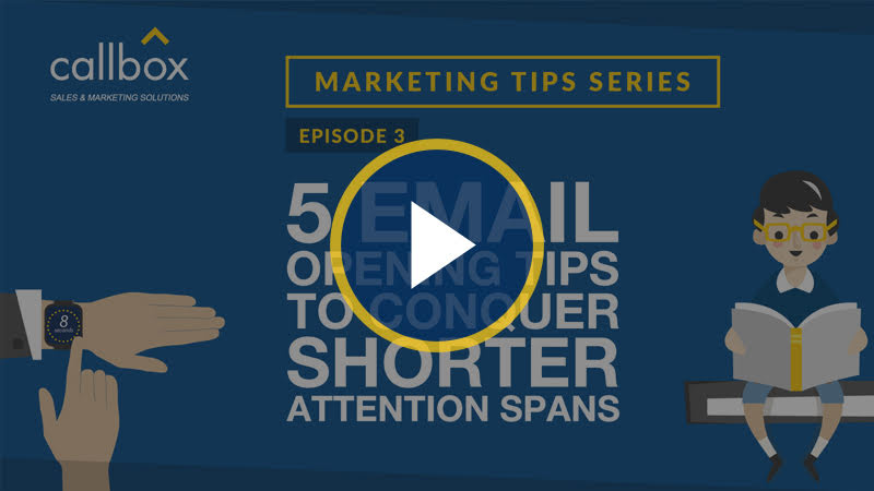 5 Email Opening Tips to Conquer Shorter Attention Spans
