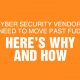 Cyber Security Vendors Need to Move Past FUD: Here’s Why and How