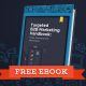 Targeted B2B Marketing Guide, Checklists and Worksheets [Free eBook]
