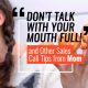 Don't Talk With Your Mouth Full! and Other Sales Call Tips from Mom