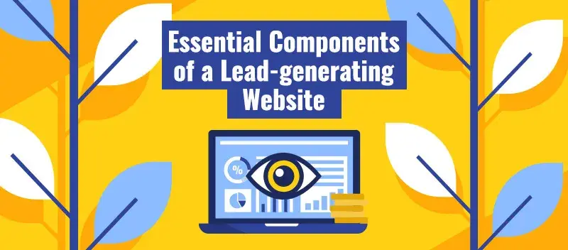 Essential Components of a Lead-generating Website