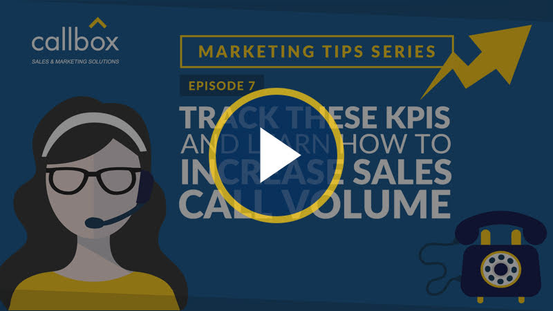 Track These KPIs and Learn How to Increase Sales Call Volume