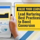 Value Your Leads: Lead Nurturing Best Practices to Boost Conversion