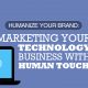 Callbox blog image for Humanize Your Brand: Marketing Your Technology Business With Human Touch