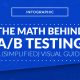 The Math Behind A/B Testing: A (Simplified) Visual Guide [INFOGRAPHIC] (Blog Thumbnail)