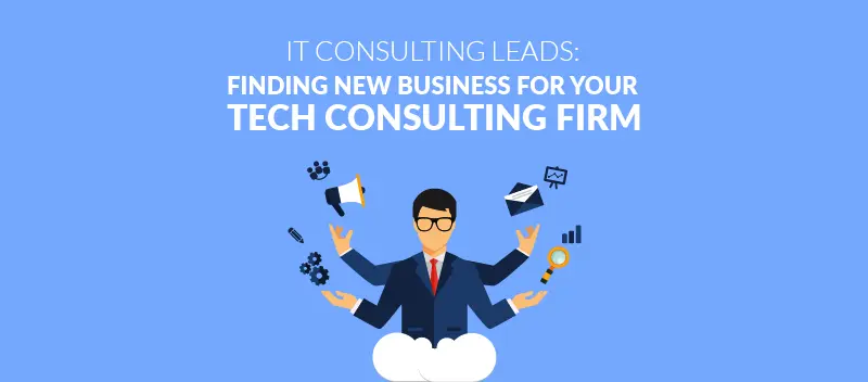 Callbox blog image for IT Consulting Leads: Finding New Business for Your Tech Consulting Firm