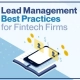 Lead Management Best Practices for Fintech Firms