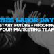 This Labor Day, Start Future-Proofing Your Marketing Team