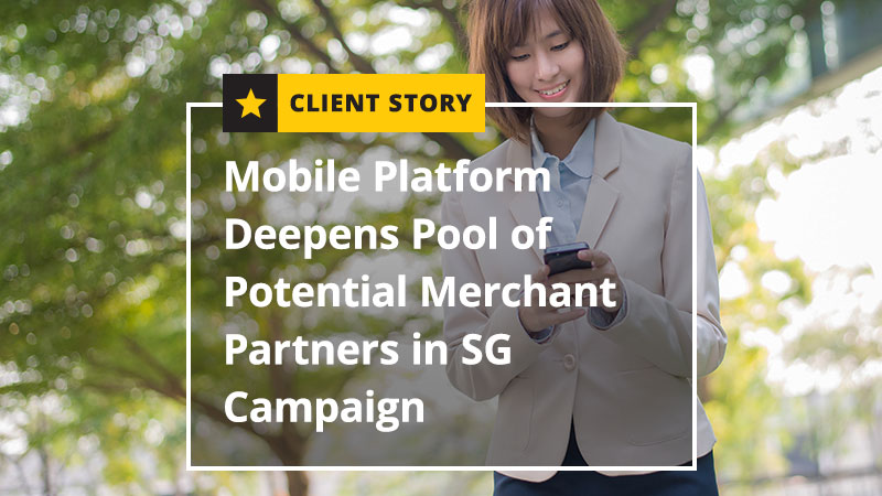 Mobile Platform Deepens Pool of Potential Merchant Partners in SG Campaign (Featured Image)