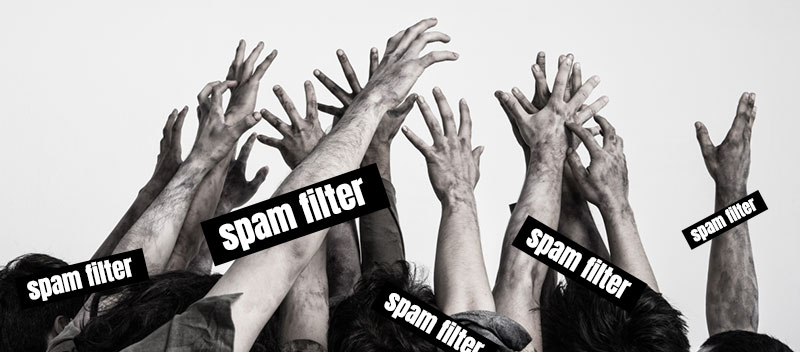 The Inescapable Clutches of Spam Filters