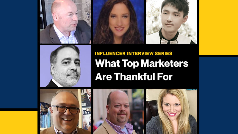 Influencer-Interview-Series-What-Top-Marketers-Are-Thankful-For (Blog Image)